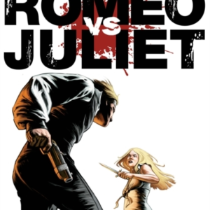 ROMEO VS. JULIET: A KILL SHAKESPEARE ADVENTURE