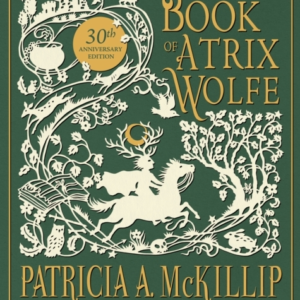 THE BOOK OF ATRIX WOLFE