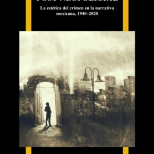 DEL POLICIAL CLASICO AL POST-NEOPOLICIAL LA ESTETICA DEL CRI