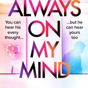 ALWAYS ON MY MIND