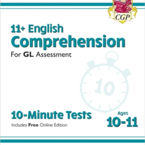 11+ GL 10-MINUTE TESTS ENGLISH COMPREHENSION - AGES 10-11 B