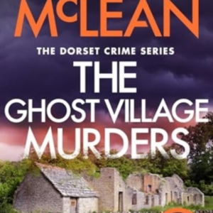 THE GHOST VILLAGE MURDERS