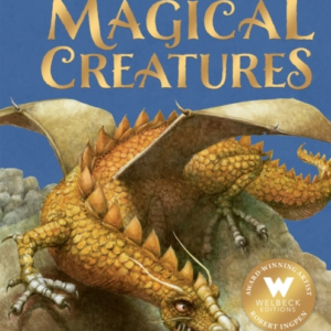 THE HIDDEN WORLD OF MAGICAL CREATURES