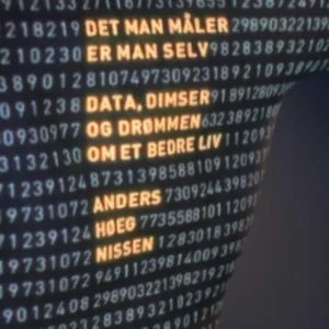Det man måler er man selv