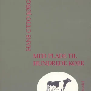 Med plads til hundrede køer