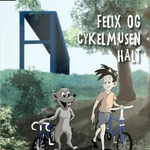 Felix og cykelmusen Halt