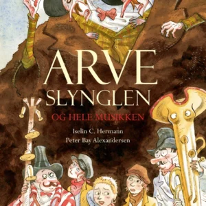 Arveslynglen og hele musikken
