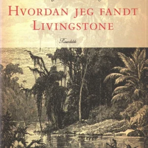 Hvordan jeg fandt Livingstone