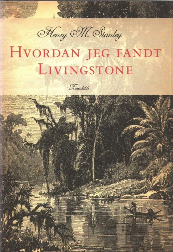 Hvordan jeg fandt Livingstone