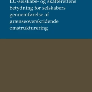 EU-Selskabs- og skatterettens betydning