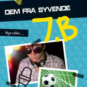 Dem fra syvende B, bind 2. Nye roller