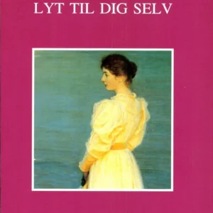LYT TIL DIG SELV