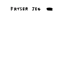 Fryser jeg