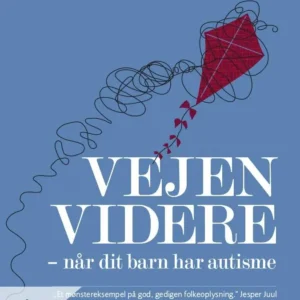 Vejen videre - når dit barn har autisme