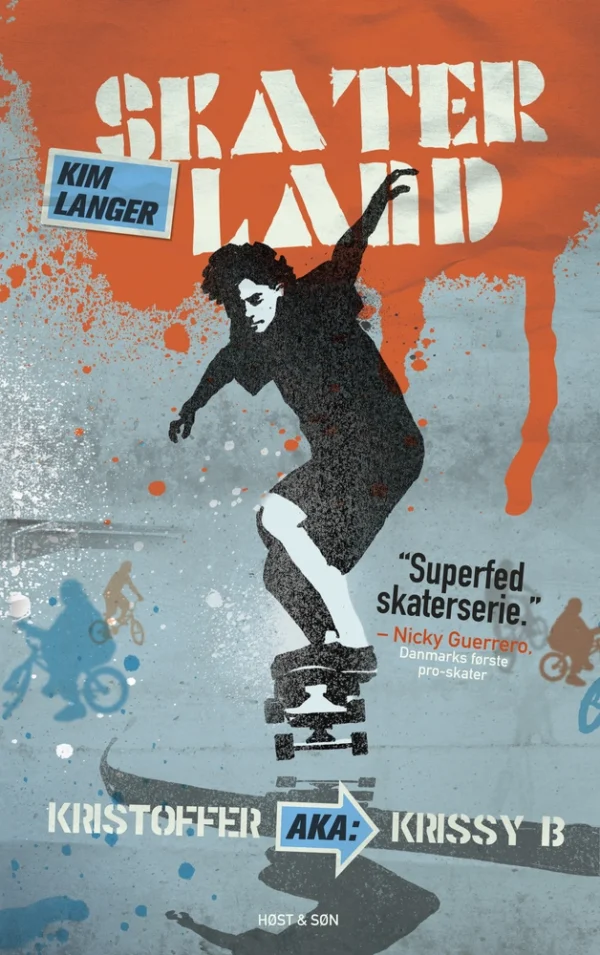 Skaterland Kristoffer aka: Krissy B