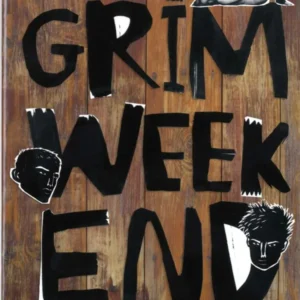 Grim weekend