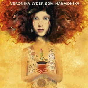 Veronika lyder som harmonika