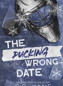 The Pucking Wrong Date