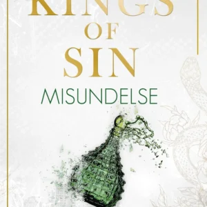 Kings of Sin  -  Misundelse