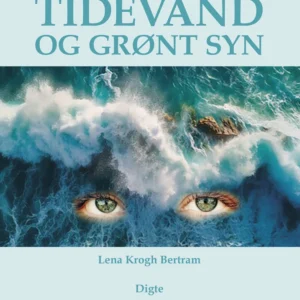 TIDEVAND og grønt syn