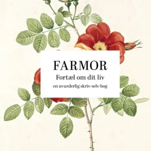 Farmor: Fortæl om dit liv