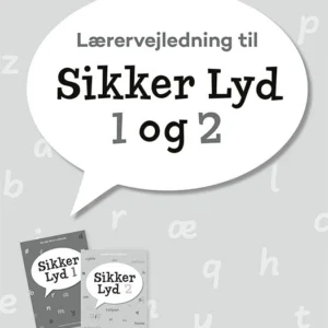 Lærervejledning til Sikker Lyd 1 og 2