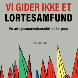 Vi gider ikke et lortesamfund
