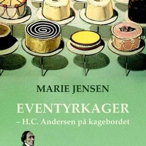 EVENTYRKAGER - H.C. Andersen på kagebordet