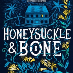 Honeysuckle And Bone
