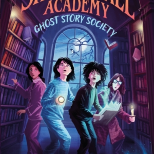 SHADOWHALL ACADEMY GHOST STORY SOCIETY