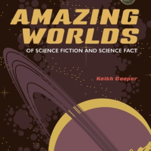 AMAZING WORLDS OF SCIENCE FICTION AND SCIENCE FACT
