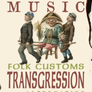 Rough Musicfolk Customs Transgression And Alternative Brita