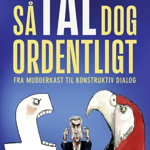 Så tal dog ordentligt