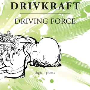 Drivkraft  -  Driving Force