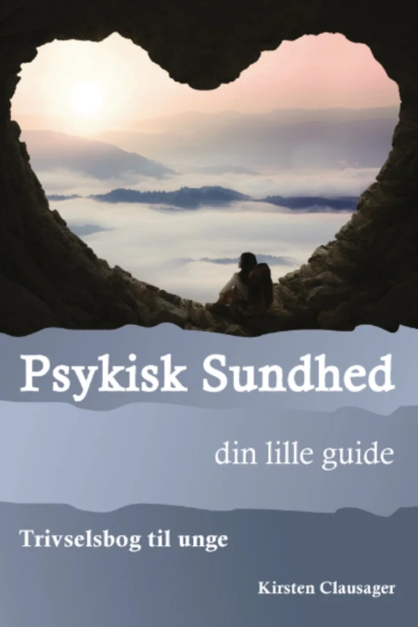 Psykisk sundhed  -  din lille guide