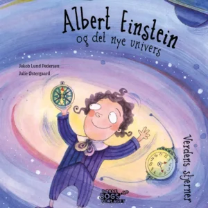 Albert Einstein og det nye univers