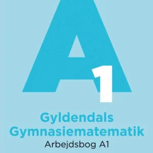 Gyldendals Gymnasiematematik Arbejdsbog A1