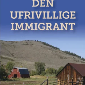 Den ufrivillige immigrant