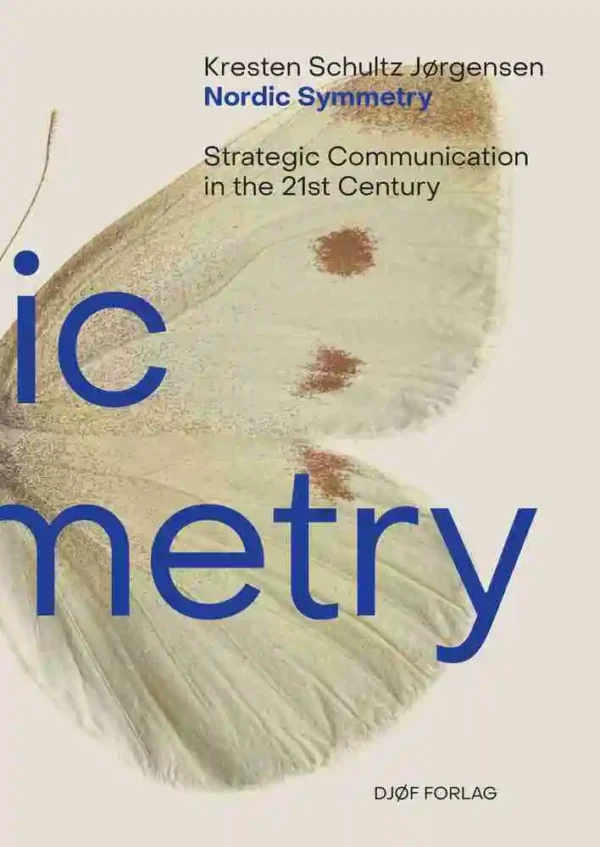 Nordic Symmetry  -  Strategic Communication in the 21st Century