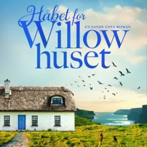 Håbet for Willow-huset