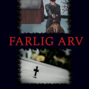 Farlig arv