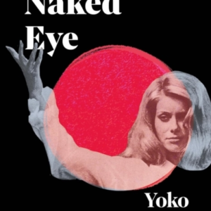 THE NAKED EYE