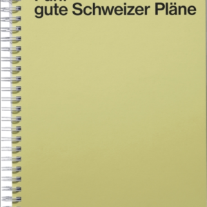 Five Good Swiss Plans