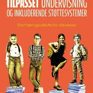 Tilpasset undervisning og inkluderende støttesystemer