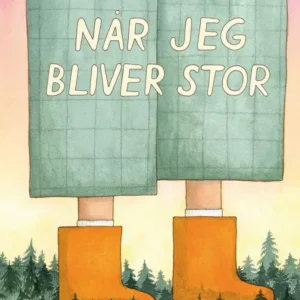 Når jeg bliver stor
