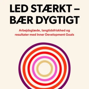 Led stærkt - bær dygtigt
