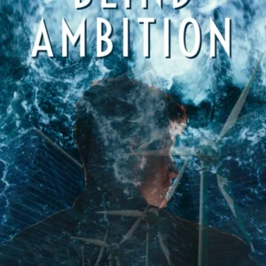 Blind ambition