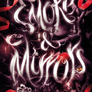 Smoke And Mirrors