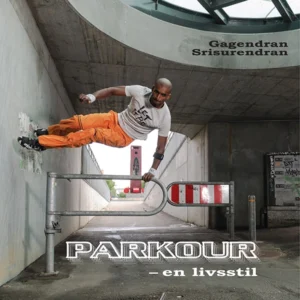 Parkour - en livsstil