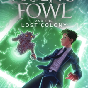Artemis Fowl And The Lost Colony